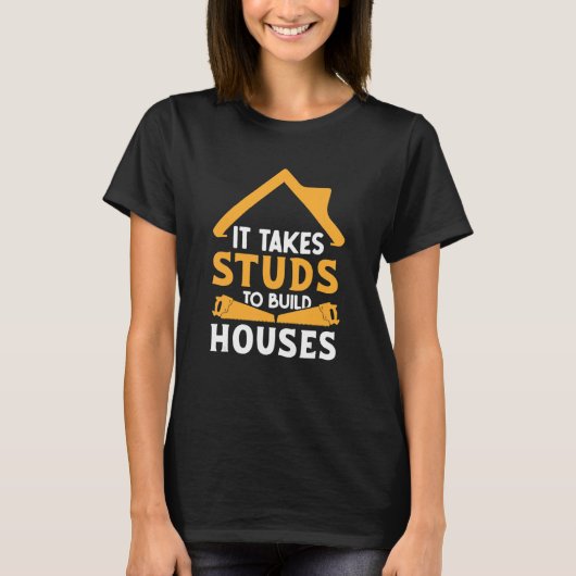 T-shirt Il faut des Studios pour construire des maisons ma (Devant)
