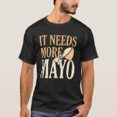 T-shirt Il Faut Plus De Mayo (Devant)