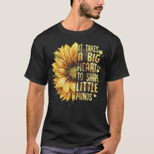 T-shirt Il faut un grand coeur pour façonner les petits es
