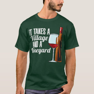 T-shirt Il Faut Un Village Et Un Vignoble