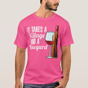 T-shirt Il Faut Un Village Et Un Vignoble