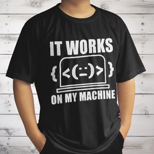 T-shirt Il fonctionne sur ma machine drôle Coder et progra