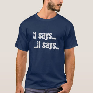 T-shirt Il indique… (l'obscurité personnalisable)