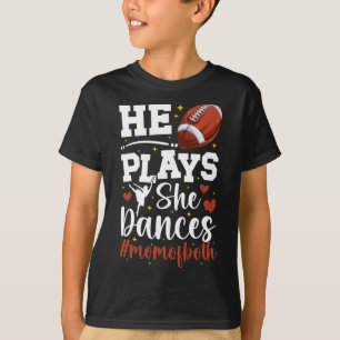 T-shirt Il Joue Elle Danse Maman De La Danse Et Du Footbal