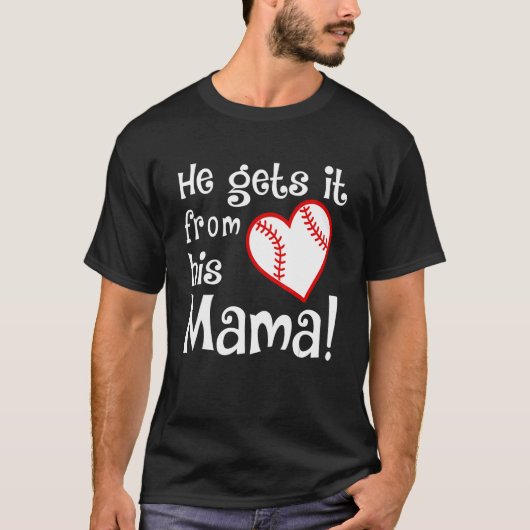 T-shirt Il L'Obtient De Sa Mère (Devant)