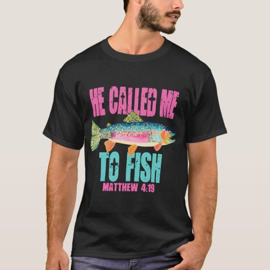 T-shirt Il m'a appelé à pêcher (Devant)