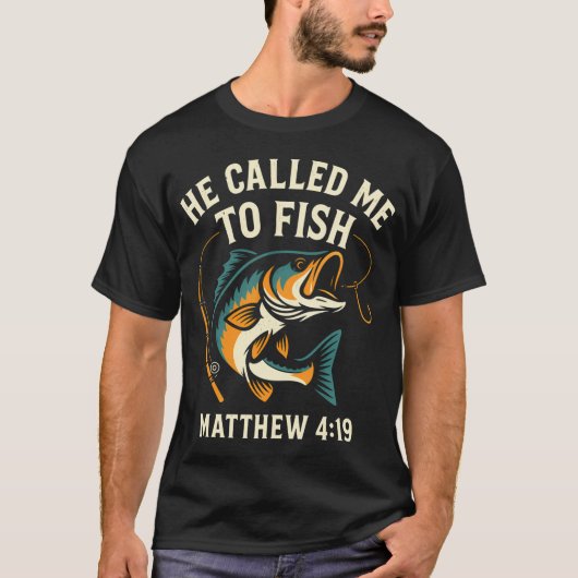 T-shirt Il m'a appelé à pêcher (Devant)