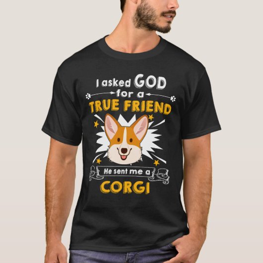 T-shirt Il m'a envoyé un Corgi (Devant)