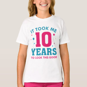 T-shirt Il M'A Fallu 10 Ans Pour Voir Ce Bon