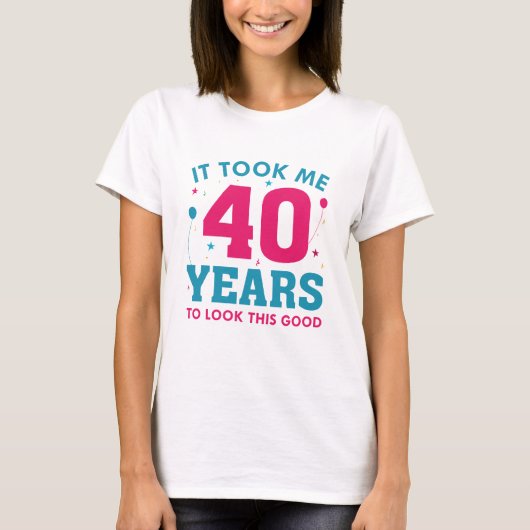 T-shirt Il M'A Fallu 40 Ans Pour Voir Ce Bon (Devant)