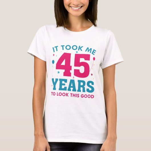 T-shirt Il M'A Fallu 45 Ans Pour Voir Ce Bon (Devant)