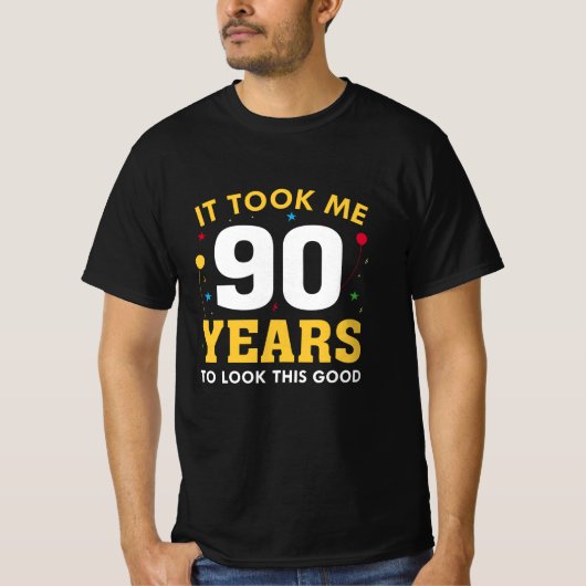 T-shirt Il M'A Fallu 90 Ans Pour Voir Ce Bon (Devant)