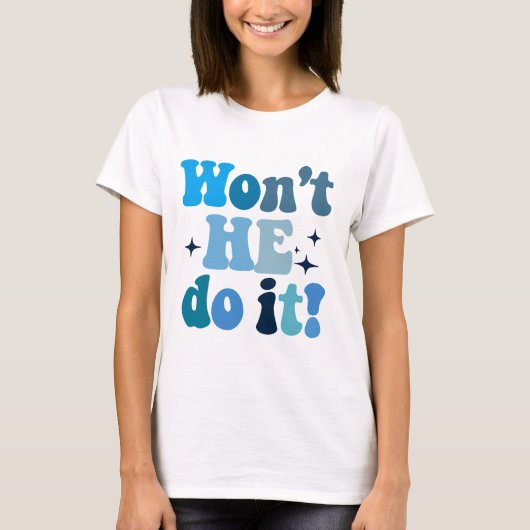 T-shirt Il ne le fera pas (Devant)