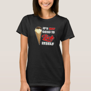 T-shirt Il ne va pas Lick ItSelf Ice Cream Cone 1