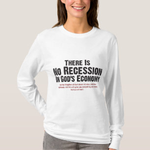 T-shirt IL Ne Y A AUCUNE RÉCESSION DANS L'ÉCONOMIE II D'
