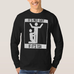 T-shirt Il N'Est Pas Gay S'Il S'Agit De Sécurité