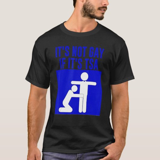 T-shirt Il N'Est Pas Gay S'Il S'Agit De Sécurité (Devant)