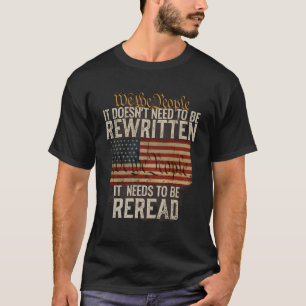 T-shirt Il N'Est Pas Nécessaire D'Être Réécrit Constitutio
