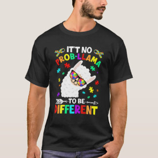 T-shirt Il n'est pas prob-lama d'être différent Autisme fe