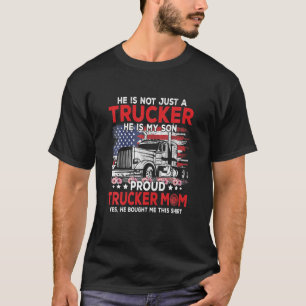 T-shirt Il N'Est Pas Seulement Un Camionneur Il Est Mon Fi