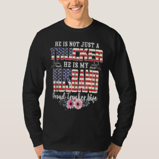 T-shirt Il N'Est Pas Seulement Un Camionneur Il Est Mon Ma