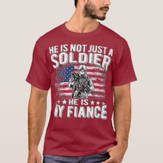 T-shirt Il N'Est Pas Seulement Un Soldat Il Est Fier De Ma