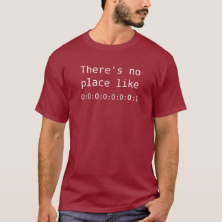T-shirt Il n'y a aucun endroit comme IPv6