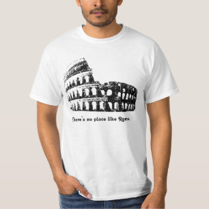T-shirt Il n'y a aucun endroit comme Rome !