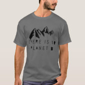 T-shirt Il n'y a aucune planète B (Devant)
