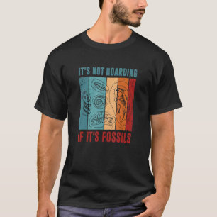 T-shirt Il n'y a pas d'accaparement si c'est la paléontolo