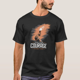 T-shirt Il N'Y A Pas De Courage Sans Peur Fitness