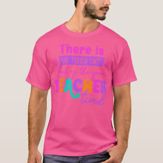 T-shirt Il N'Y A Pas De Fatigué Comme Enseignant Fatigué E