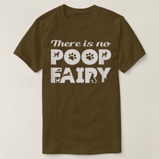 T-shirt Il n'y a pas de fée de caca drôle (Design devant)