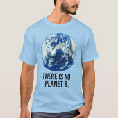 T-SHIRT IL N'Y A PAS DE PLANÈTE B (Devant)