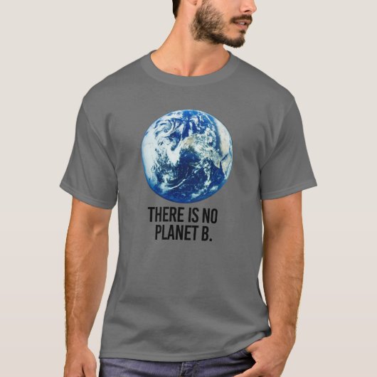 T-shirt Il n'y a pas de planète B (Devant)