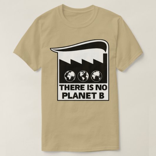 T-shirt Il N'Y A Pas De Planète B (Design devant)