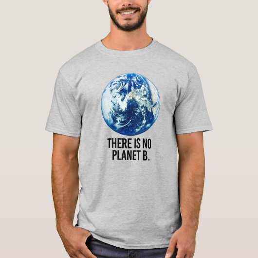 T-shirt Il n'y a pas de planète B (Devant)