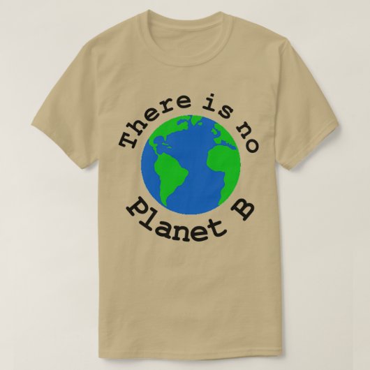 T-shirt Il n'y a pas de planète B 2 (Design devant)