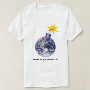 T-shirt Il n'y a pas de planète B - Changement climatique
