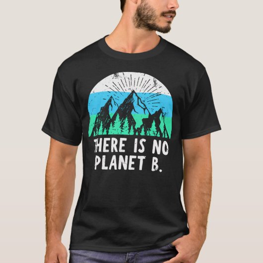 T-shirt Il n'y a pas de planète B - Rétro (Devant)