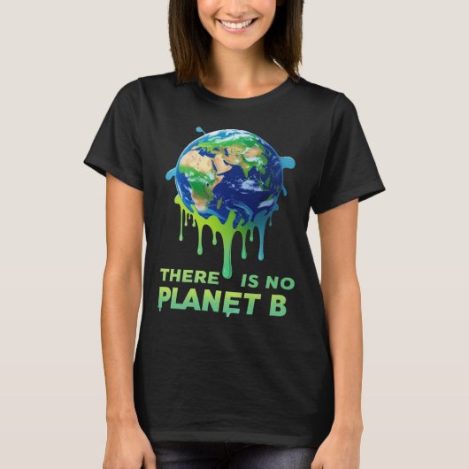 T-shirt Il n'y a pas de planète B - Sauvons le climat de l (Devant)