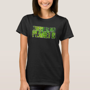 T-shirt Il N'Y A Pas De Protes De Protection De L'Environn