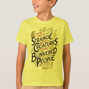 T-shirt Il N'Y A Pas D'Étrange Créatures