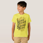 T-shirt Il N'Y A Pas D'Étrange Créatures (Devant entier)