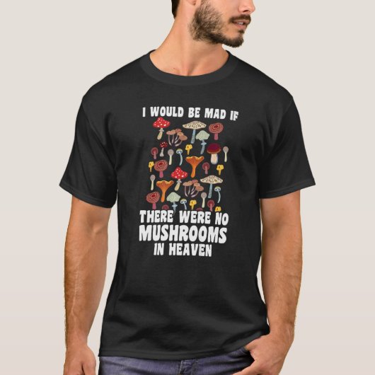 T-shirt Il n'y avait pas de champignons dans les cieux Cha (Devant)