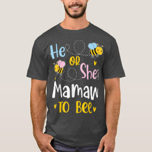 T-shirt Il Ou Elle A Mamaw Pour Être Révélateur De Sexe