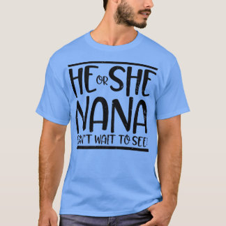 T-shirt Il ou elle ne peut pas attendre de voir Design Nan