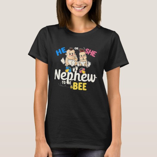T-shirt Il ou elle Nephew to Bee Genre Reveal Nevvy Baby S (Devant)