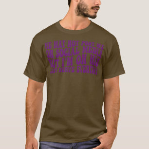 T-shirt il peut ne pas me poster sur les médias sociaux ma