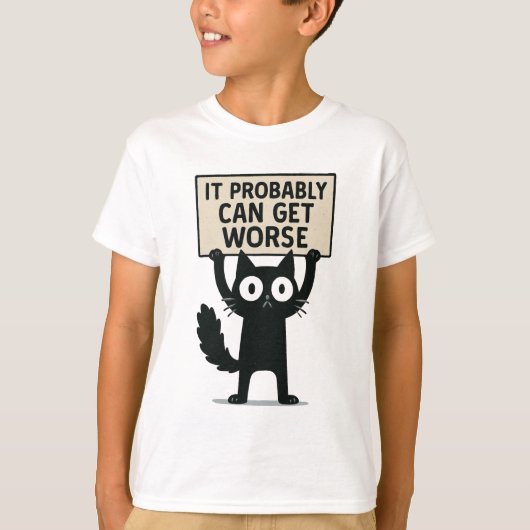 T-shirt Il Peut Probablement S'Aggraver (Devant)
